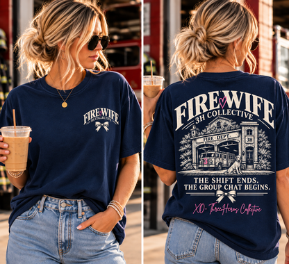 The Fire wife Collective | The Group Chat Tee |3H Collective