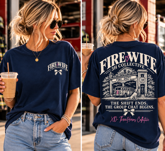 The Fire wife Collective | The Group Chat Tee |3H Collective