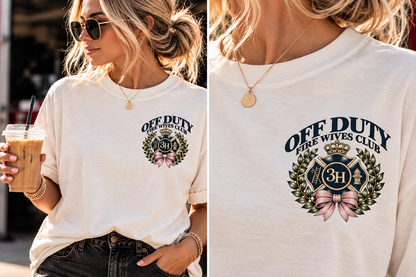 Off Duty Fire Wives Club Graphic Tee | 3H Collective